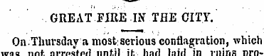 ¦ .GREAT.FIRE-IN THE.CITY. ' On.Thursday...