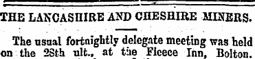 m i ¦ - ' ~ ——THE LANCASHIRE AM) CHESHIR...