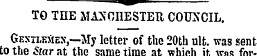 TO THE MANCHESTER COUNCIL. Gextlp.mek ,—...