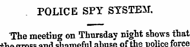 POLICE SPY SYSTEM. The meeting on Thursd...