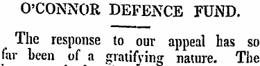 O'CONNOR DEFENCE FUND. The response to o...