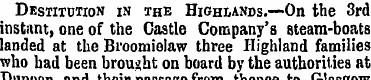 Destitution in the Highlands.—On the 3rd...