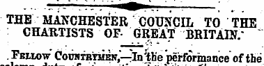 THE MANCHESTER COUNCIL TO THE CHARTISTS ...