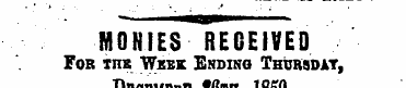MONIES " RECEIVED For ins Week Ending Th...