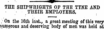 THE SHIPWRIGHTS OP THE TYNE AND THEIR EM...
