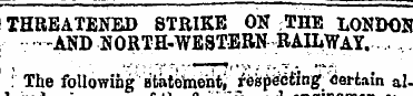 THREATENED STRIKE ON THE LONDOB -AND NOR...