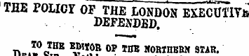 THE POLICY OP THE LONDON EXECUTlTfi DEFE...