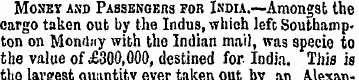 Money and Passengers for India.—Amongst ...