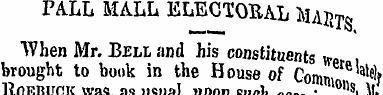 PALL MALL ELECTORAL MAp lTs When Mr. Bel...