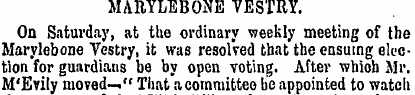 MARYLEBONE VESTRY. On Saturday, at the o...