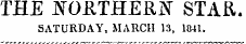 THE JSrcmTHERK STAR. SATURDAY, MARCH 13, 1841.