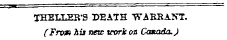 THBLLEB"3 DEATH WARRANT. CFrxm iis nea vork on Canada.)