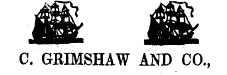 C. GRIMSHAW AND CO.,
