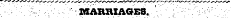 '¦ ¦A'-\ &gt;¦: MARRIAGES . ,'- . ' . ; ' - ':: \. "; . ;: - : :/-.