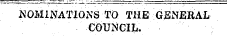 NOMINATIONS TO THE GENERAL COUNCIL.