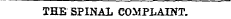 THE SPINAL COMPLAINT.