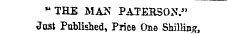 "THE MAS PATER50N." Just Published, Price One Shilling,