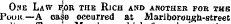 One Law fjor the Rich and another for the Pooh—A case occurred at Marlborough-street