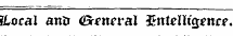 ILocal anu (Bremval $ttteUi£ence.