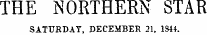THE NORTHERN STAR SATURDAY, DECEMBER 21, 1344.