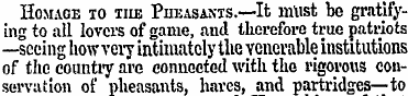 Homage to the Pheasants.—It must be grat...