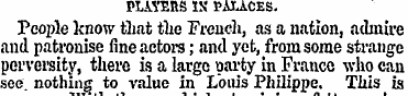 PLAYERS IX PALACES. Pcoi)le know that th...