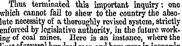 Thus terminated this important inquiry*,...