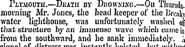 1 LYXiourn.—Death oy Dnowxixc—Ou Tlnn-sd...