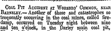 Coal Pit Accident at "Worsbiio' Common, ...