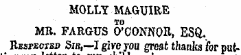 MOLLY MAGUIRE TO MR. FARGUS O'CONNOR, ES...
