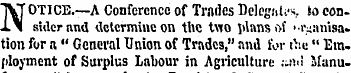 N OTICE.—A Conference of Trades DelcgnU'...