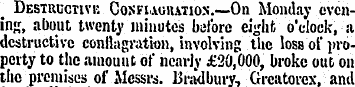 Destructivi. CojiFuuiiuTiox.—On Monday e...