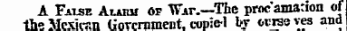 A Faish Auuui of Wjrr.—The proc'amation of the Mexican Government, copied by ocrseves and ]