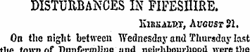 DISTURBANCES IN FIFESHIRE. KlItKAlBT, Au...