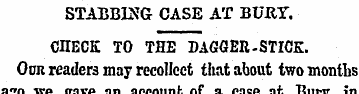 STABBING CASE AT BURT. CHECK TO THE DAGG...