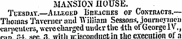 MANSION HOUSE. Tuesdat.—Alleged Breaches...