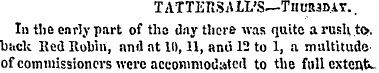 T ATTERSALL'S—Tiiuaan.ir. . In the early...