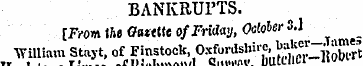 BANKRUPTS. [From the Gatttte of Friday, ...