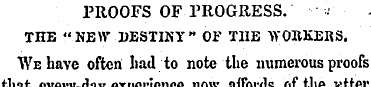 PROOFS OF PROGRESS. TIIE "NEW-DESTINY" O...