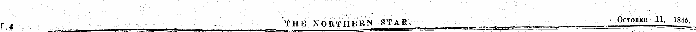 14 ^ iEi E NOR October .11, 1845.