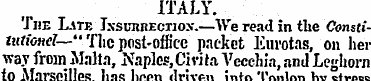 ITALY. The Late IxsunnEcrios.—We read in...