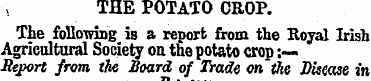 THE POTATO CROP. The following is a repo...