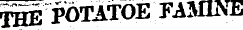 The POTATOE FAMINE the ects must be preparedforuse byto eversoul on boardin of the *" . -.-" ' ¦ . ¦ ;..'* • I THE NORTHERN STAR. : T Novevbeb 8, mt ?i' ~ tt iv -k-f Ti ihaoii'i ' X ™ *M/iinmM ™ : 7A! -I ..'-.. .» ia nmnonicl for ii«» hv I to everv soul on boardin conseouence ot the i