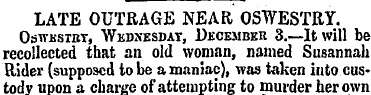 LATE OUTRAGE NEAR OSWESTRY. Oswkstbt, Wk...