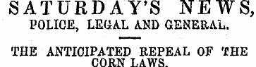 SATURDAY'S NEWS, POLICE, LEGAL AND GENER...