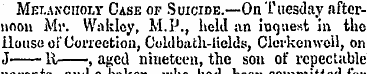 MEi-AscnoLT Case of Suicide.—On Tuesday ...