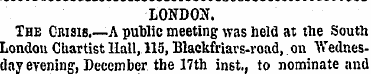 LONBON. The Crisis.— A public meeting wa...