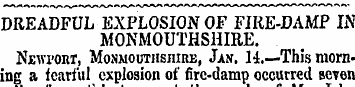 DREADFUL EXPLOSION OF FIRE-DAMP IN MONMO...