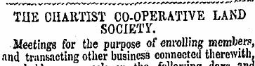 TIIE CHARTIST CO-OPERATIVE LAND SOCIETY....