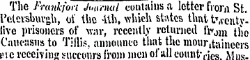 The Frankfort Jmiruul contains a letter ...